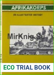 Afrikakorps An Illustrated History