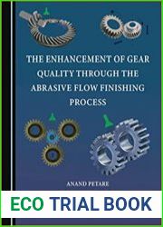 The Enhancement of Gear Quality through the Abrasive Flow Finishing Process