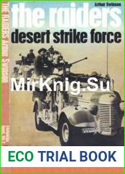 The Raiders Desert Strike Force (Ballantine’s Illustrated History of World War II Campaign Book №2)