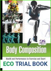 Body Composition Health and Performance in Exercise and Sport