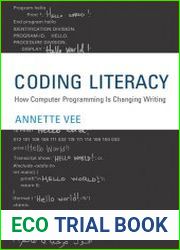 Coding Literacy How Computer Programming is Changing Writing