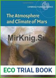 The Atmosphere and Climate of Mars (Cambridge Planetary Science)