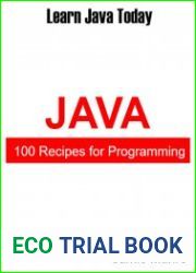 100 Recipes for Programming Java Learn Java Today