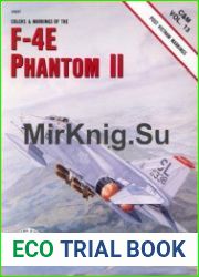F-4E Phantom II Post Vietnam Markings (Colors & Markings 8413)