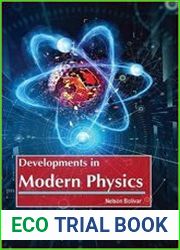 Developments in Modern Physics