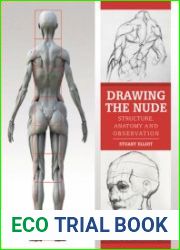 Drawing the Nude Structure, Anatomy and Observation