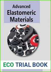 Advanced Elastomeric Materials