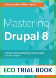 Mastering Drupal 8 (+code)