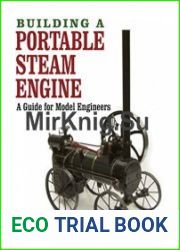 Building a Portable Steam Engine A Guide for Model Engineers
