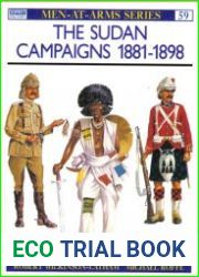 The Sudan Campaigns 1881–98