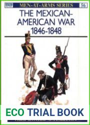 The Mexican-American War 1846–48