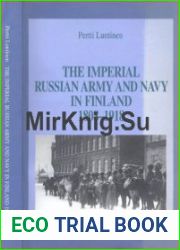Imperial Russian Army and Navy in Finland 1808-1918