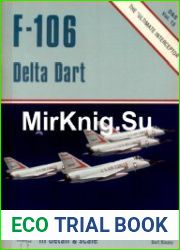 F-106 Delta Dart (In Detail & Scale 13)