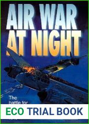 Air War at Night The Battle for the Night Sky Since 1915