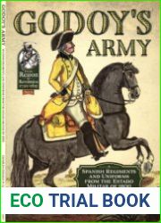 Godoy||s Army Spanish Regiments and Uniforms from the Estado Militar Of 1800