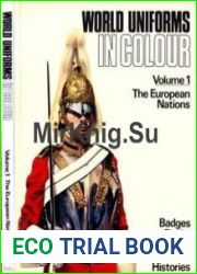 World Uniforms in Colour Volume 1 The European Nations