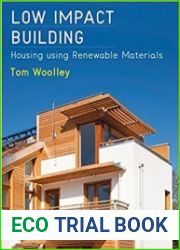 Low Impact Building Housing using Renewable Materials