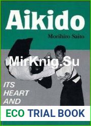 Aikido Its Heart and Appearance