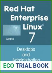 Red Hat Enterprise Linux 7 Desktops and Administration