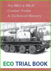 A13 Mk.I & Mk.II Cruiser Tanks A Technical History