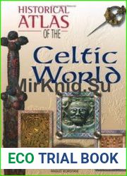 Historical Atlas of the Celtic World