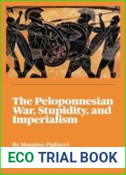 The Peloponnesian War, Stupidity, and Imperialism