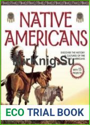 Native Americans Discover the History & Cultures of the First Americans with 15 Projects