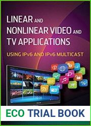 Linear and Non-Linear Video and TV Applications Using IPv6 and IPv6 Multicast