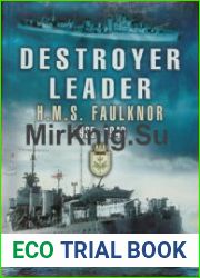 Destroyer Leader H.M.S. Faulknor 1935-1946