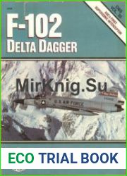 F-102 Delta Dagger (In Detail & Scale 35)