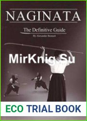 Naginata. The Definitive Guide