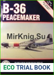 B-36 Peacemaker (In Detail & Scale 47)