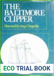 The Baltimore Clipper Its Origin and Development