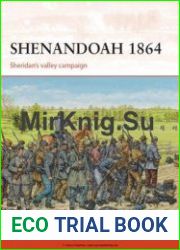Shenandoah 1864 Sheridan’s Valley Campaign (Osprey Campaign 274)
