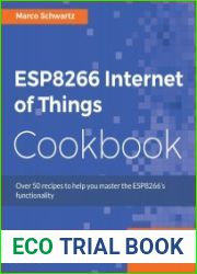 ESP8266 Internet of Things Cookbook