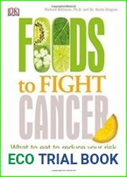 Foods to Fight Cancer What to Eat to Reduce Your Risk