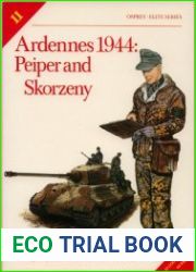 Ardennes 1944 Peiper & Skorzeny
