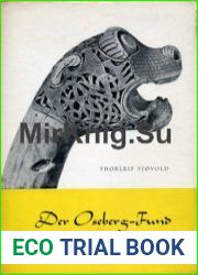 Der Oseberg-Fund und die anderen Wikingerschiffsfunde