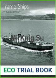 Tramp Ships An Illustrated History