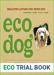 Eco Dog Healthy Living for Your Pet