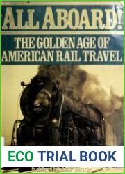 All Aboard! The Golden Age of American Rail Travel