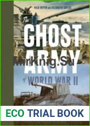 The Ghost Army of World War II