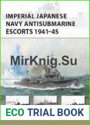 Imperial Japanese Navy Antisubmarine Escorts 1941-45