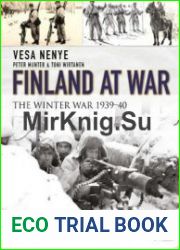 Finland at War The Winter War 1939-1940 (Osprey General Military)