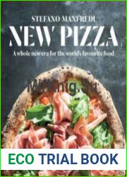 New Pizza A Whole New Era for the World|s Favourite Food
