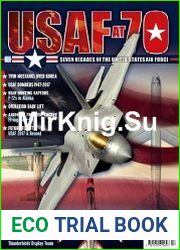 USAF at 70 Seven Decades of the United States Air Force