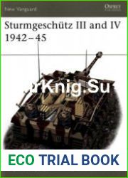 Sturmgeschutz III and IV 1942-1945 (Osprey New Vanguard 37)