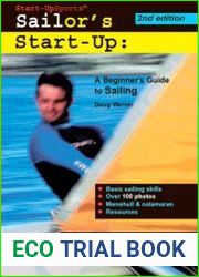 Sailor|s Start-Up A Beginner|s Guide to Sailing, 2nd Edition