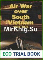 Air War Over South Vietnam, 1968-1975