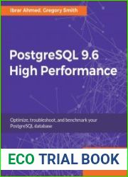 PostgreSQL 9.6 High Performance, 2nd Edition